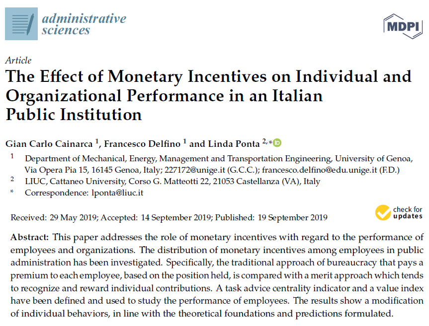 AdmSci_MDPI's tweet photo. Welcome to read "The Effect of Monetary Incentives on Individual and Organizational Performance in an Italian Public Institution" by Dr. Gian Carlo Cainarca, Dr. Francesco Delfino and Dr. Linda Ponta. Link: https://t.co/o48kwW8EgR #MonetaryIncentives #OrganizationalPerformance https://t.co/DadIcIpNlY