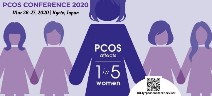 PCOS_2020's tweet image. #PCOS_Conference2020 #March #26-27 #2020 #Kyoto #Japan #Women'sHealth #Abstracts #Early_Bird #PCOS_Awareness #Sept #September