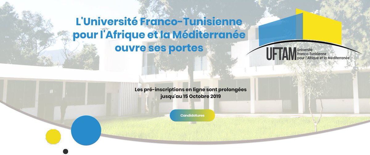 ⚠ Les pré-inscriptions à l'Université franco-tunisienne pour l'Afrique et la Méditerranée (UFTAM) ont été prolongées jusqu'au 15 octobre 2019.

Plus d'informations sur l'#UFTAM et les formations proposées ici 👉 uftam.org