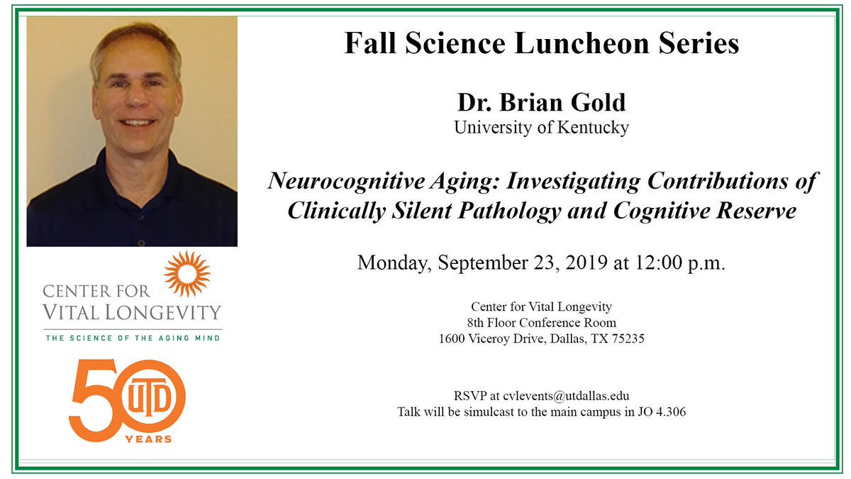 Our next #ScienceLuncheonSeries is this coming Monday, September 23 with <a href="/universityofky/">University of Kentucky</a> Brian Gold, PhD on #NeurocognitiveAging #CVL #UTDallas #PleaseRSVP  <a href="/BBSutdallas/">School of BBS at UTD</a> <a href="/UTDResearch/">UT Dallas Research and Innovation</a>