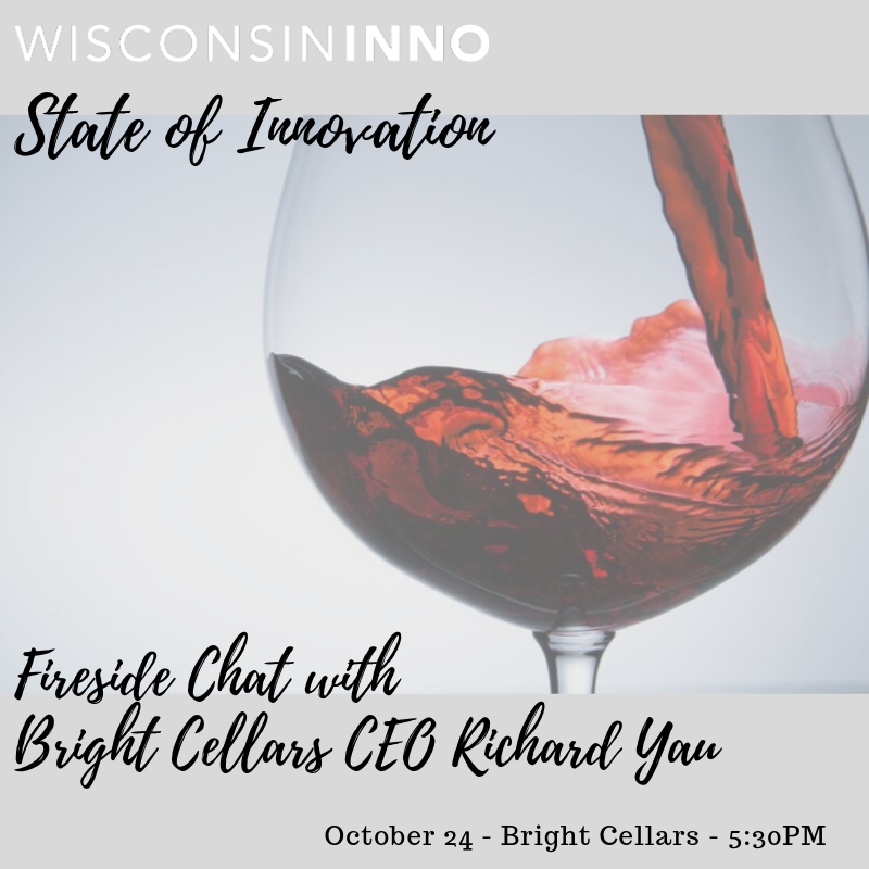 WisconsinInno's tweet photo. We invite the community to come together for networking, and to hear from an incredible entrepreneur who is helping people discover the fantastic world of wine. Get your tickets today! #SOIWisc @richard_yau @BrightCellars  https://t.co/711OAuMgFN https://t.co/lxzkJJEOR1