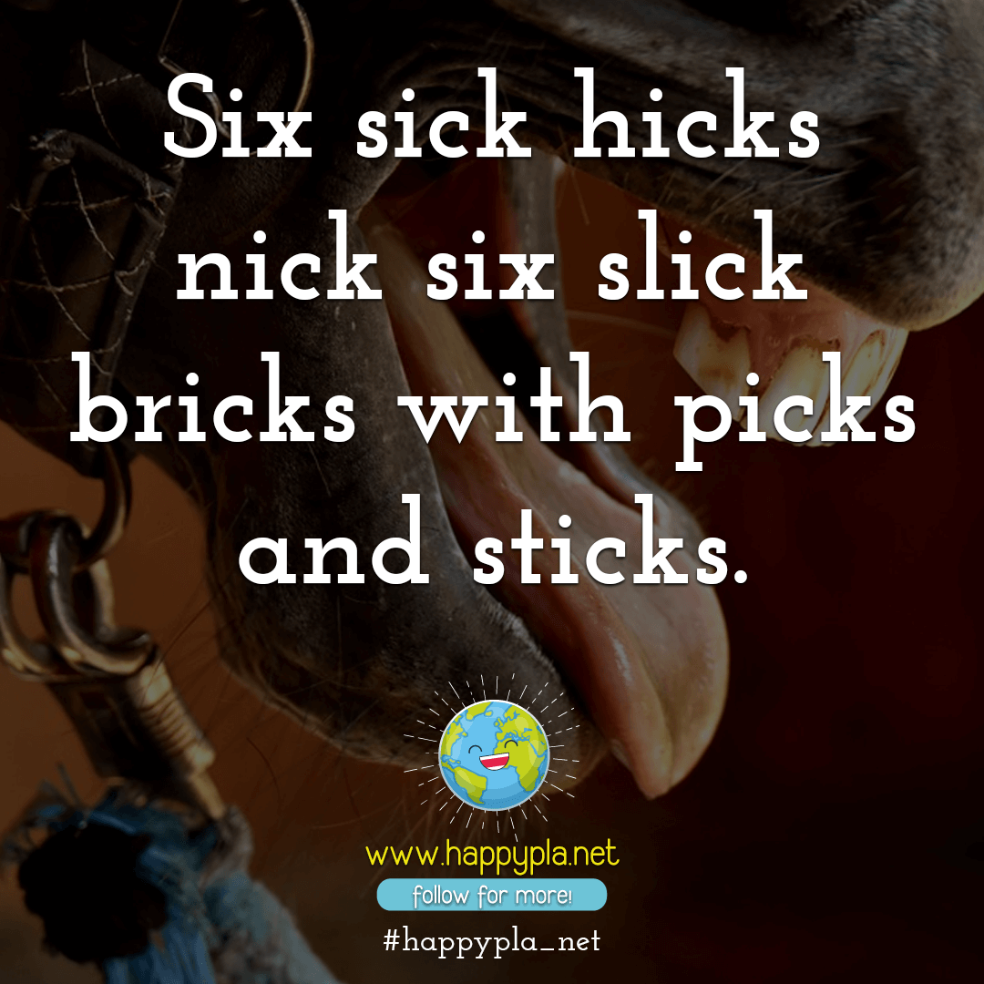 happypla_net's tweet photo. ⁣⁣
Six sick hicks nick six slick bricks with picks and sticks.⁣⁣
⁣
#thoughtsoftheday #powerfulthoughts #motivationalthoughts #lifethoughts #showerthoughts #inspirationalthoughts #dailythoughts #tonguetwister #tonguetwisters #poems #puns #englishwords #brainteaser #lmao
⁣⁣ https://t.co/TgAW9vdttx