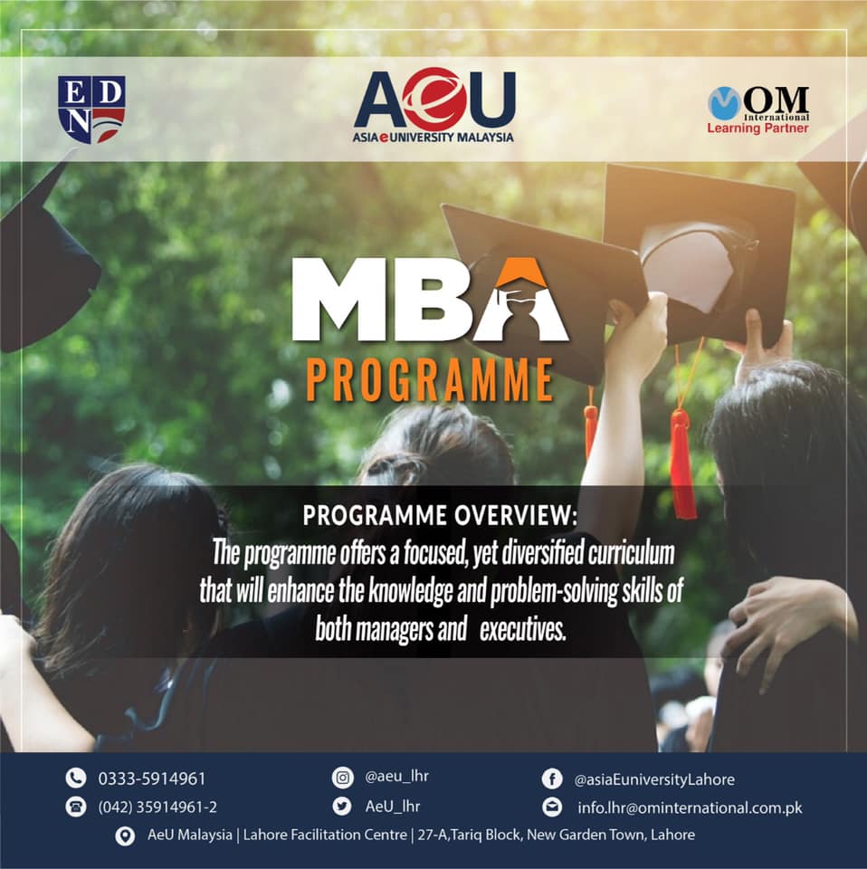 #MBAProgramme
AeU Malaysia- Lahore Facilitation Centre offers the most #compelling degree i.e. Masters of Business Administration (#MBA). We are the best choice for students, who are seeking for #InternationalDegree and for #Online studies.
#AdmissionsOpen #SeptemberIntakes