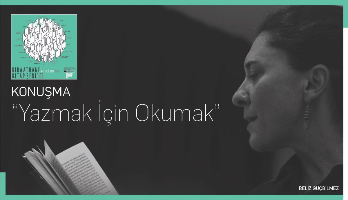 #KıraathaneKitapŞenliği'nde bu akşam saat 19'dan itibaren Beliz Güçbilmez, “Bir Okuma Yazma Metodu Olarak Tersine Mühendislik: Yazmak İçin Okumak” başlıklı konuşmasıyla bizlerle. Katılmak için lütfen kayıt yaptırın. #YüzKitap kiraathane.com.tr/sezon-programi…