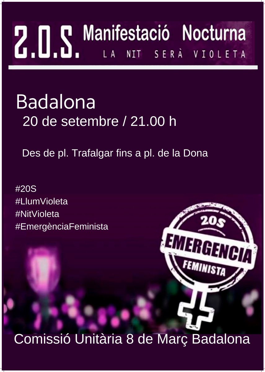 Aquesta nit és de lluita per la vida, perquè és una #EmergenciaFeminista . A #Badalona, dues manifestacions nocturnes.
👉20:30h a la Plaça de la Vila
👉21:00h a la Plaça Trafalgar
#20S #LuzVioleta  #NocheVioleta