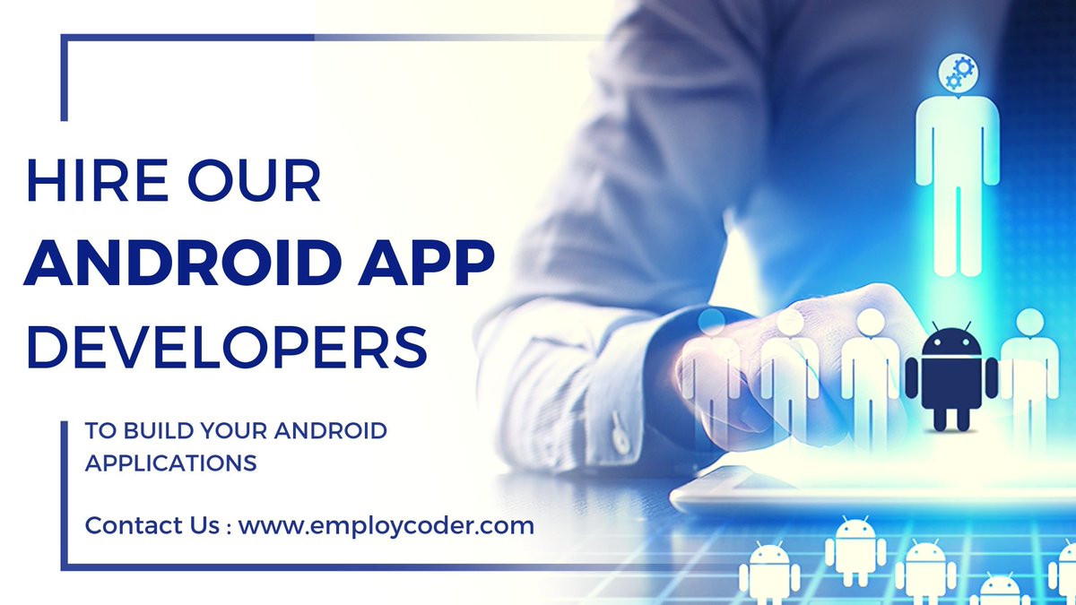 employcoder's tweet image. Looking for Android App Developers? Hire Android App developers from Employcoder to build custom Android Applications &amp;gt;&amp;gt; bit.ly/2mp0q7X

#hireandroidappdevelopers #androidappdevelopment