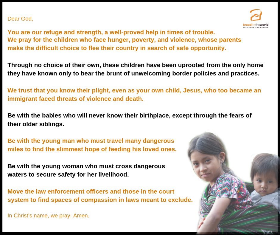 bread4theworld's tweet image. A prayer for children who are driven to flee the country of their birth. #prayer #migration #Pray4Change