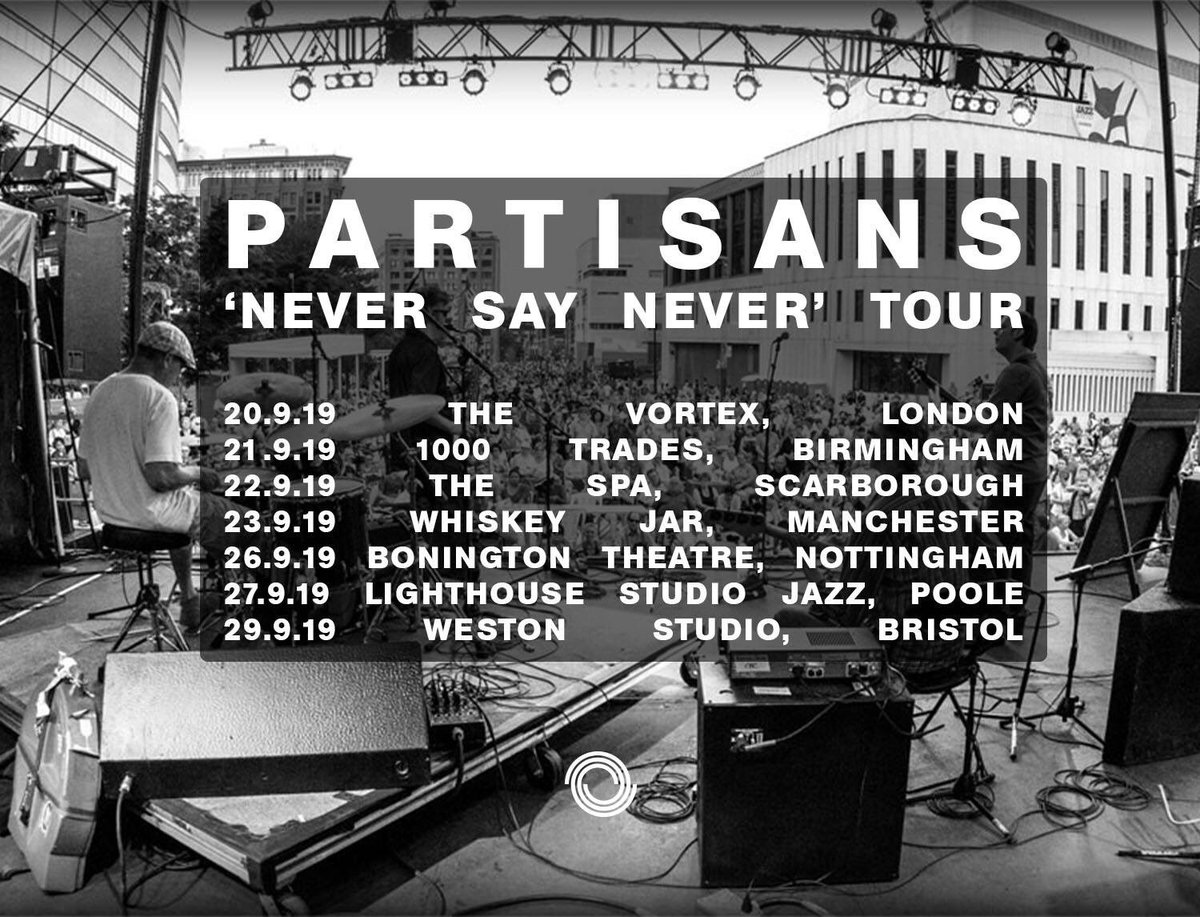 LDNJazzGuitar's tweet image. Today’s pick: @Partisansjazz kick off their ‘Never Say Never’ tour at @vortexjazz Tour also celebrates their recent live album on @WhirlwindRecord Likely to be the last chance to see them for a while!