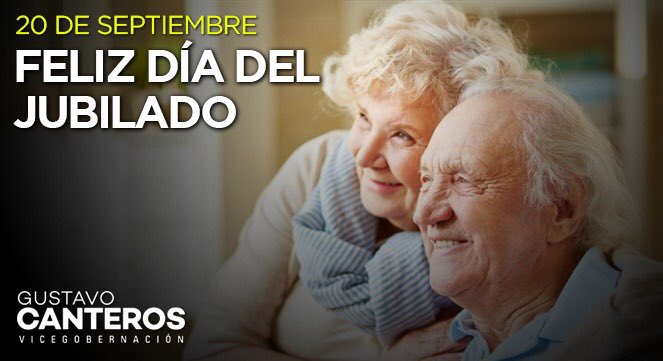 Gustavo Canteros On Twitter Un Abrazo Para Todos Los Jubilados Y Jubiladas De Mi Provincia Feliz Dia