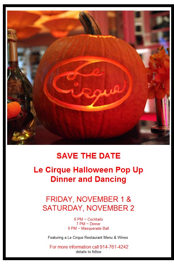 SAVE THE DATE: Le Cirque Halloween Pop Up Dinner &amp; Dancing on November 1 and 2 bit.ly/30wXzIv