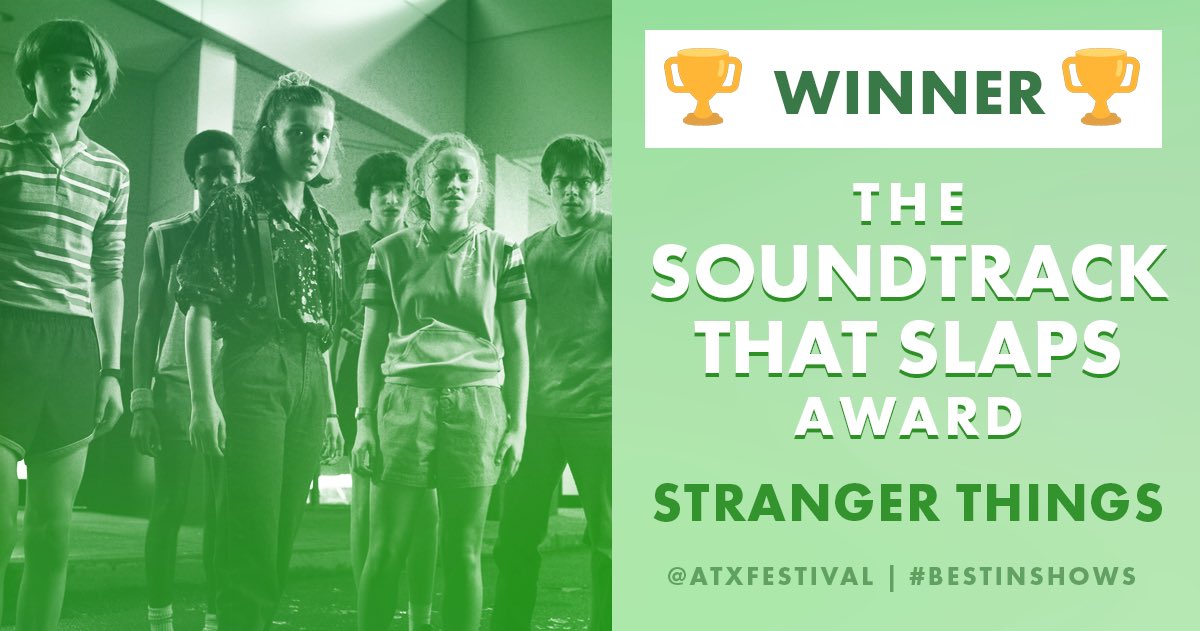 ATXFestival's tweet photo. The SOUNDTRACK THAT SLAPS Award goes to @Stranger_Things, for delivering unto us both Bops and Bangers. 🏆 #BestInShows #StrangerThings https://t.co/4kmjoq2jtA