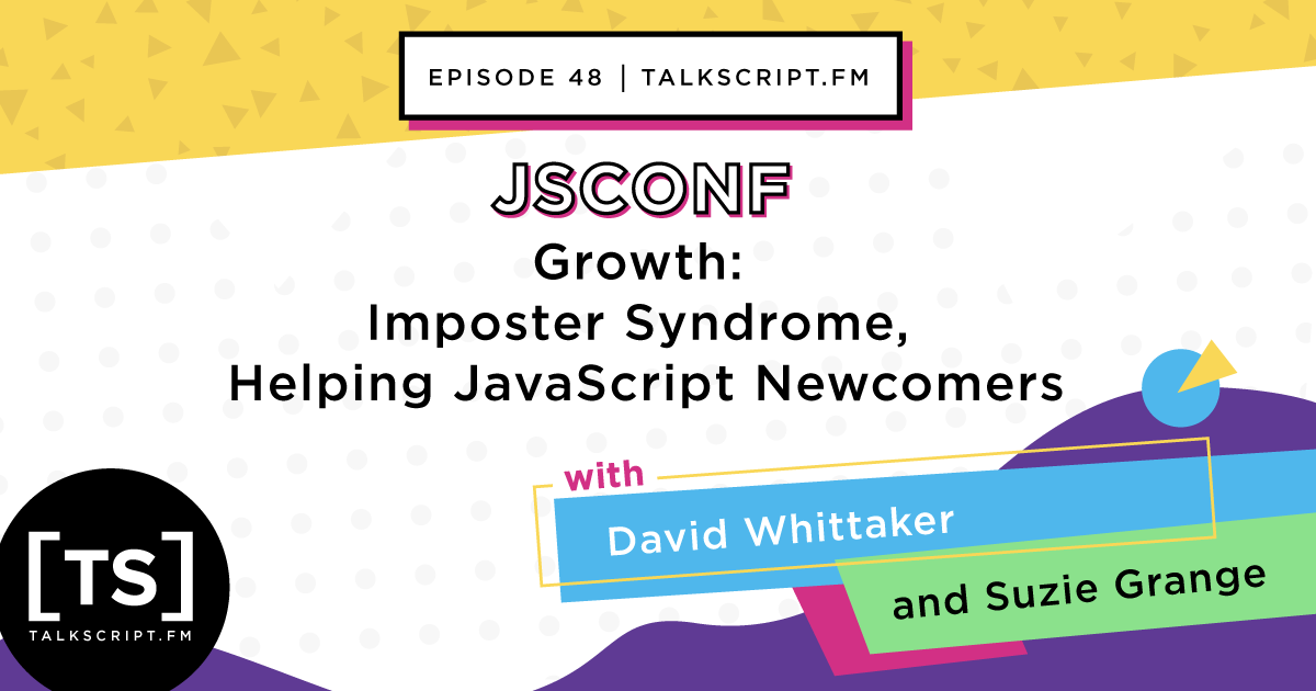 TalkScript's tweet photo. The fifth episode of our series from @JSConf 2019 focuses on the theme of growth and features interviews with @rundavidrun and @missuze. Enjoy! #TalkScript #JavaScript #podcast https://t.co/axBoLdUuU9 https://t.co/z9Lg6uNFK8