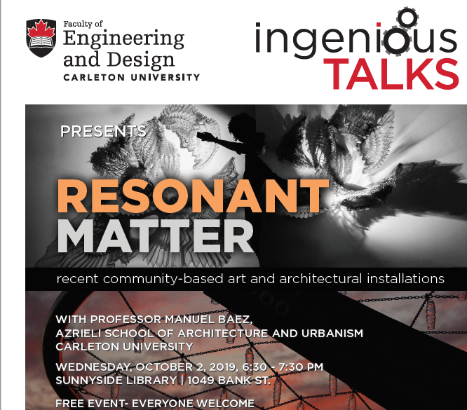 baezmanuel's tweet photo. Honoured to share this presentation Oct 2nd - Ingenious Talks: Resonant Matter – Recent Community-Based Art and Architectural Installations. Open to the public. Registration details: https://t.co/wVYCBw6zZv @opl_bpo (Sunnyside Branch) cc/ @CarletonU_Eng @CarletonU_Arch #ottcity https://t.co/pImOoqWXbM