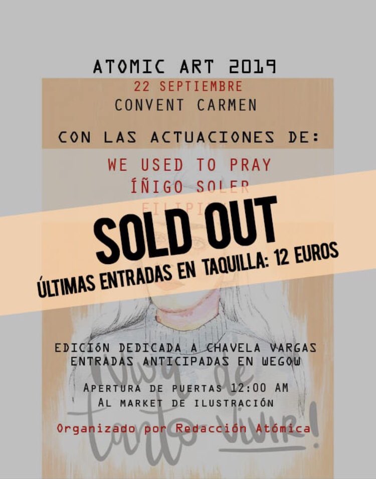 SOLD OUT entradas anticipadas!! 
Últimas entradas en taquilla a 12€ para los más rezagados 🎫⚡️
Gracias a todos por hacer de este #AtomicArt algo único 💜