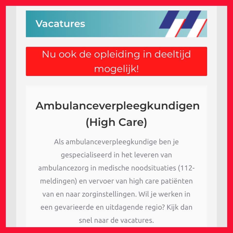 Goed nieuws! De opleiding tot High Care ambulanceverpleegkundige is nu ook mogelijk in deeltijd.
Interesse? Kijk op helptaltijd.nl/vacatures