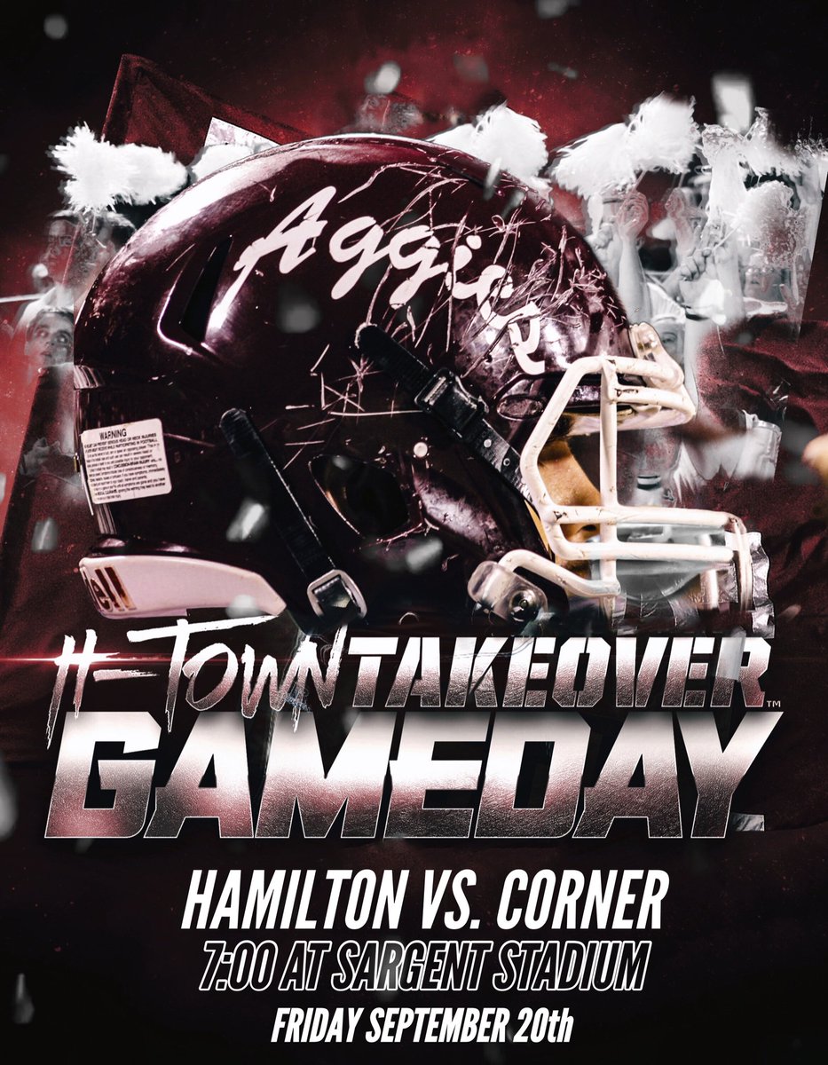 HamiltonSection's tweet photo. It’s HOMECOMING!! 🏈

⏰ - 7:00 pm

📍- SARGENT STADIUM

🏈- HAMILTON vs. CORNER
 #homecoming #gameday
#AGGIENATION https://t.co/ajs78SH6sd