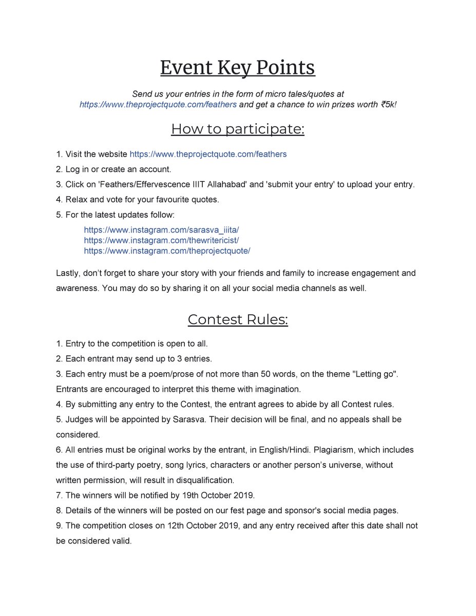 Effervescence and Sarasva, Literary Society, IIIT Allahabad, in association with The Writercist and 
<a href="/theprojectquote/">The Project Quote</a>
 proudly announces its creative writing event: Feathers!

Kindly have a look at the image attached for key points of the event.

#EFFE19
#ReliveTheReminiscence