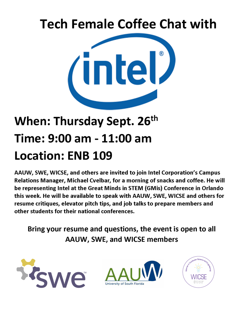 AAUW_USF's tweet photo. AAUW, SWE, WICSE, are proud to host Intel Corporation’s Campus Relations Manager, Michael Cvelbar, for a morning of snacks, advice, &amp; recruiting on 9/26 9:00 am - 11:00 am in ENB 109. He will be available for resume critiques, elevator pitch tips, and job talks https://t.co/RqRLVlQIy5