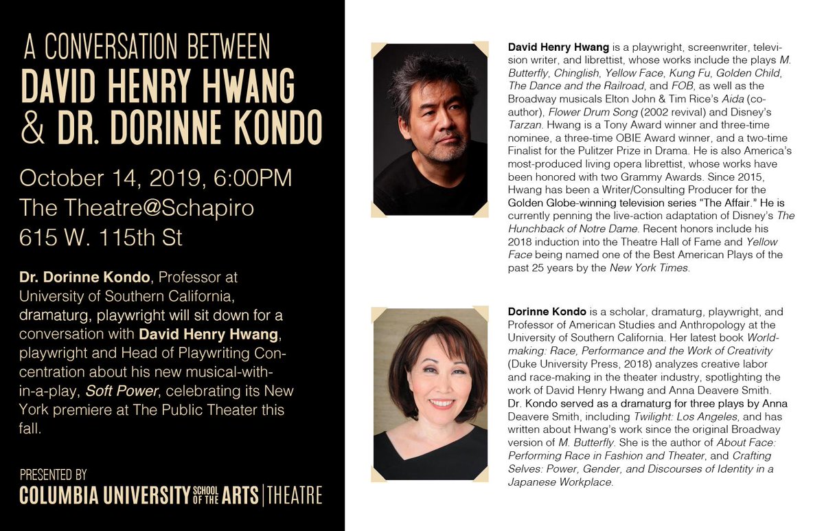 Dorinne Kondo On Twitter Hi New York Friends And Colleagues I Hope You Can Join David Henry Hwang And Me For A Conversation About His Groundbreaking New Play Musical Soft Power At