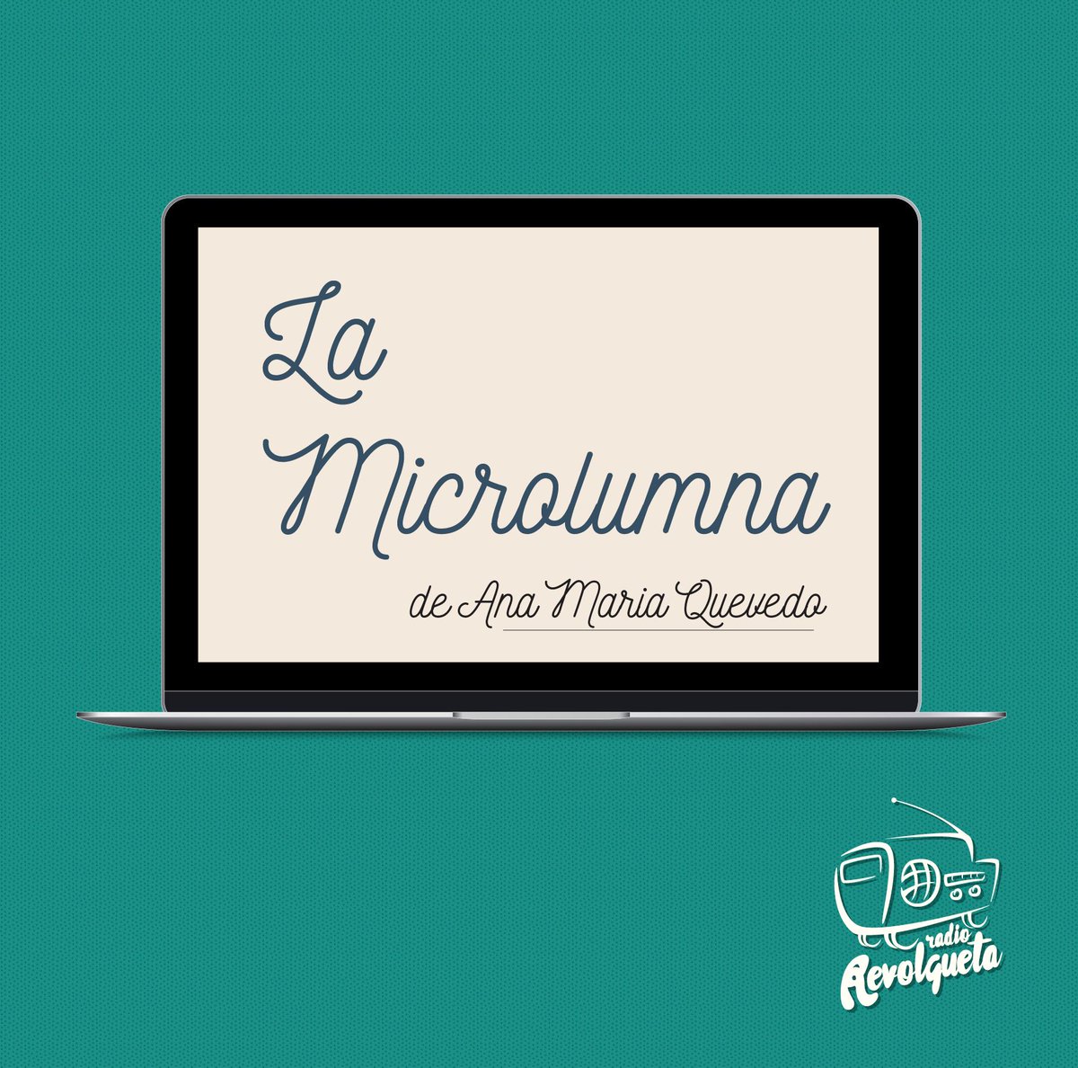 Revolquetaradio's tweet photo. No dejen de leer la Microlumna de @anamogolla https://t.co/8EJx8O3T1d