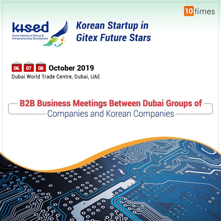 10_times's tweet image. Korea Institute of Start-up and Entrepreneurship Development welcomes you to Gitex Technology+Gitex Future Stars the biggest tech show in Middle East, North Africa and South Asia. #tradeshow #electricandelectronics #securityanddefence To know more: buff.ly/30uTeFT