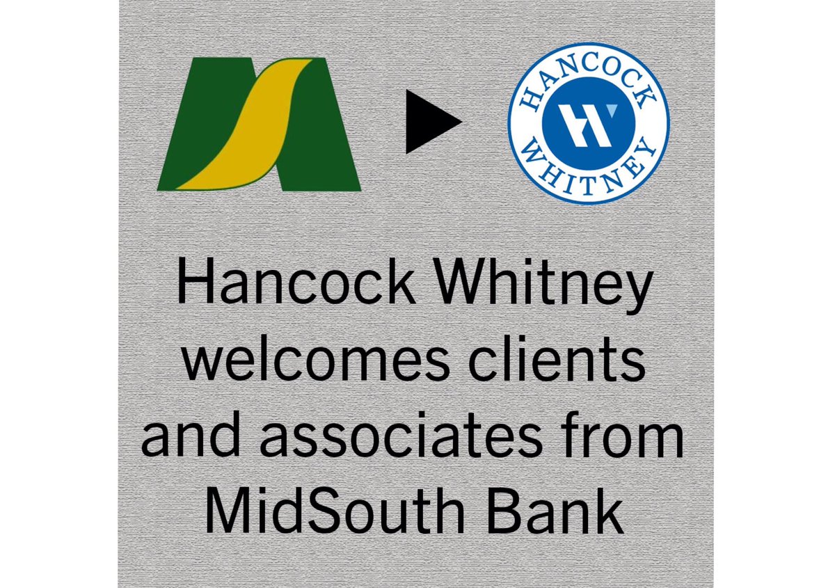It’s our privilege to welcome clients and associates from MidSouth Bancorp, Inc. to Hancock Whitney – a strong, solid bank that is here to help you achieve your financial goals and dreams. Come follow <a href="/HancockWhitney/">Hancock Whitney</a> on Twitter to be alerted when we have new information to share.