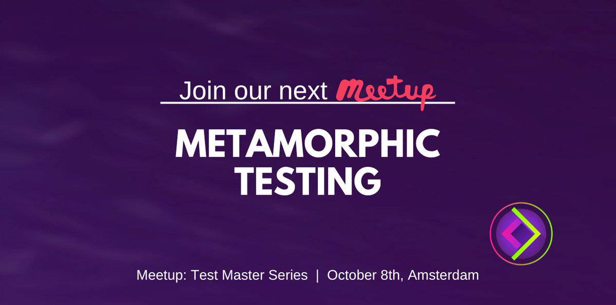 ExpandConf's tweet photo. Put it in your agenda, a meetup on #Metamorphic #testing October 8th, 2019! https://t.co/I593Ykg2S2 See you there! :-) https://t.co/A0vE88STzA