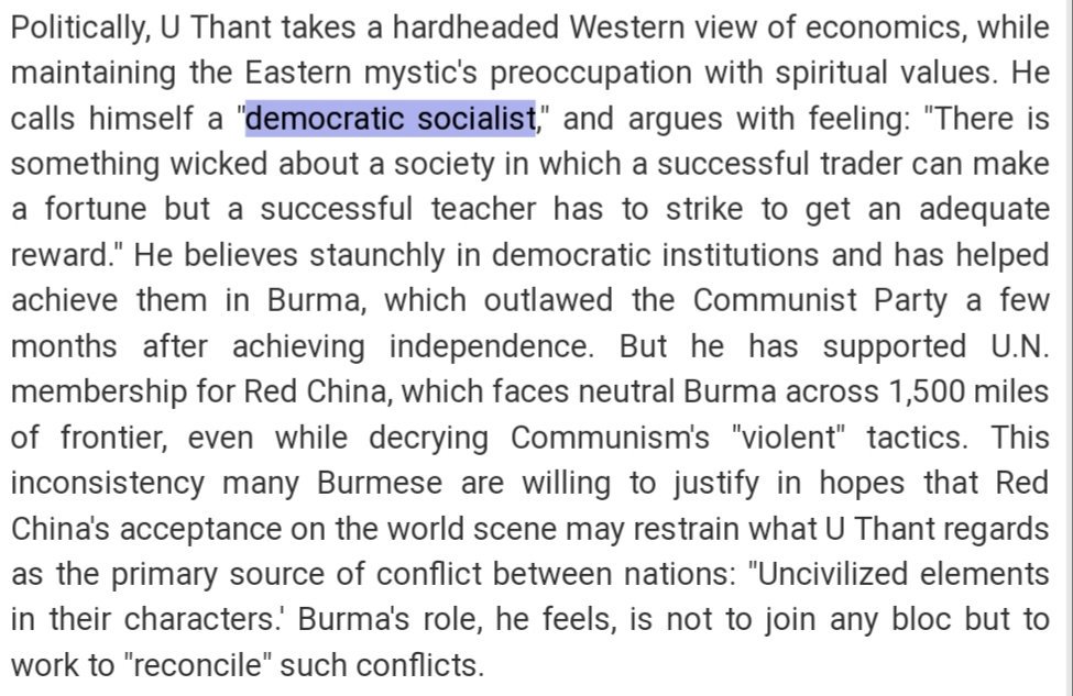 12) U Thant was Secretary General from 1961 to 1971. He was a self described democratic socialist. He also was an admirer of Vladimir Lenin.