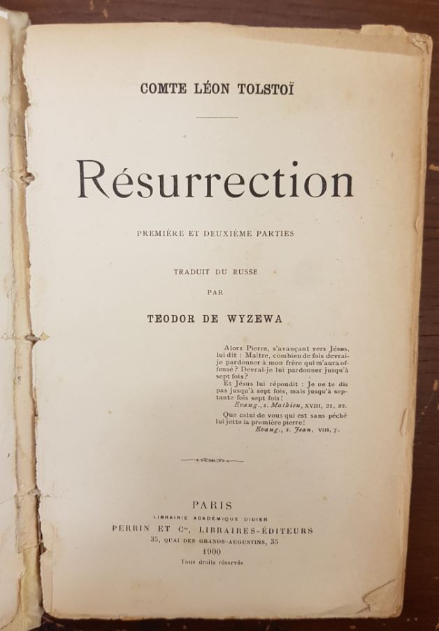 TrinCollLibCam's tweet photo. The Russian writer Leo Tolstoy was born #otd in 1828. Here is a copy of the French translation of Voskresenie (Resurrection), published in Paris in 1900 and belonged to the economist Piero Sraffa. Catalogue record at https://t.co/eZ5WEj8B9H. #SraffaCollection https://t.co/HpqqIxLvE5