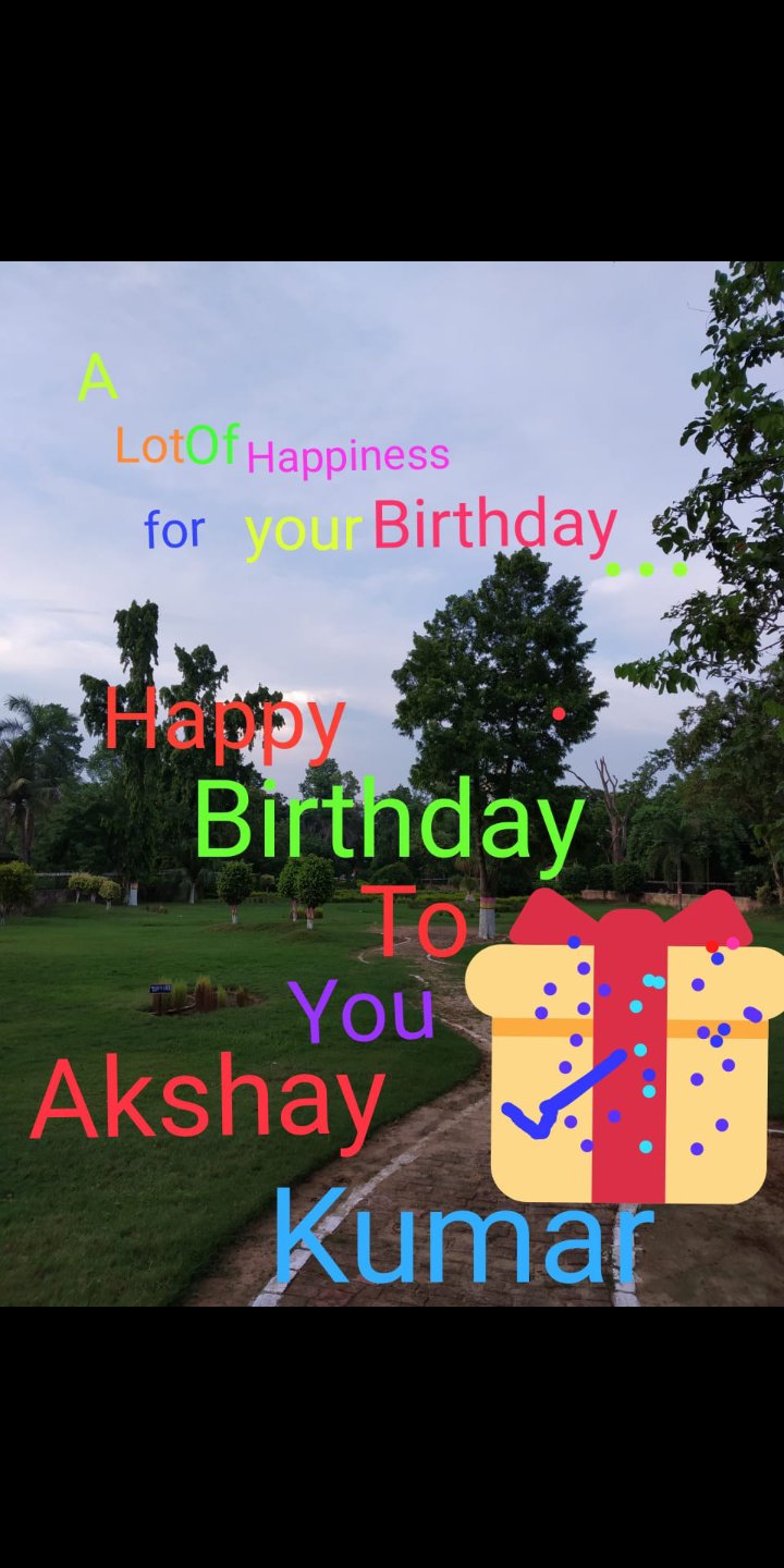  Happy Birthday to you Akshay Kumar ji. 