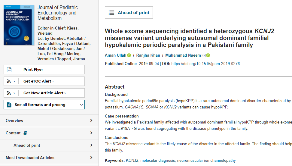 Got published in the 'Journal of Pediatric Endocrinology and Metabolism'. 
#NeuromuscularGenetics #IonChannelopathy #WholeExomeSequencing #NovelGeneticCause #FamilialHypokalemicPeriodicParalysis