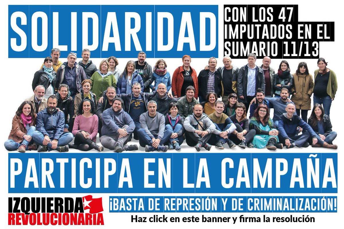 ¡SOLIDARIDAD con los 47 imputados en el Sumario 11/13! #47akherrian Los compañeros se enfrentan a peticiones de 601 años de cárcel y 350.000 euros de gastos en total. 

¡Basta de criminalización y represión!
✍️🏽 Firma la resolución de apoyo en nuestra web:
izquierdarevolucionaria.net/index.php/juic…