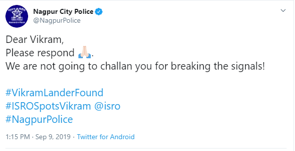 TimesNow's tweet photo. #JustIn | After @ISRO spots Lander Vikram, @nagpurpolice tweets to #Vikram, 'Dear Vikram, Please respond 🙏🏻. We are not going to challan you for breaking the signals!' | #ISROSpotsVikram https://t.co/byznBr1Cfo