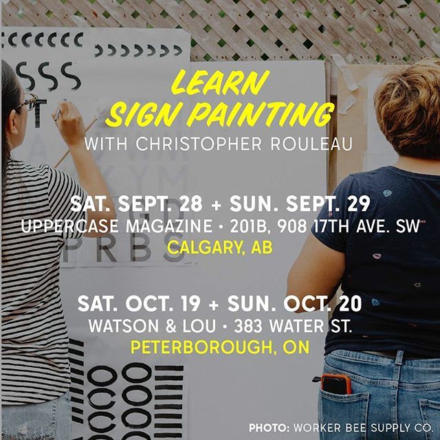 Repost from @chris_rouleau:

Learn Sign Painting with @chris_rouleau!

Calgary: Sept. 28-29 at <a href="/uppercasemag/">UPPERCASE</a>
Peterborough: Oct. 19-20 at <a href="/watsonandlou/">Watson & Lou</a> 
Registration links on their respective sites, my website, and my blog (link via my profile). This new … ift.tt/2ZNMNRU