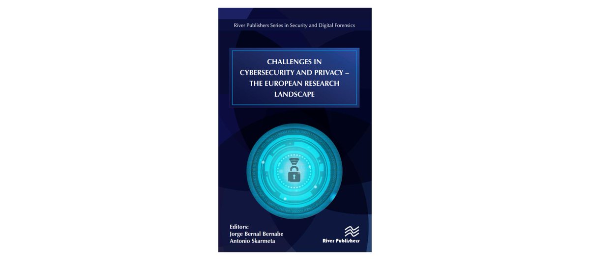 "Challenges in #Cybersecurity and #Privacy - the European Research Landscape" is available as Gold #OpenAccess here: riverpublishers.com/research_detai…

The book includes chapters by #CREDENTIAL, <a href="/FutureTrust_EU/">Future Trust</a>, <a href="/LIGHTest_trust/">LIGHTest</a>, <a href="/AriesH2020/">Aries</a> and many more #H2020 projects!

#ResearchImpactEU