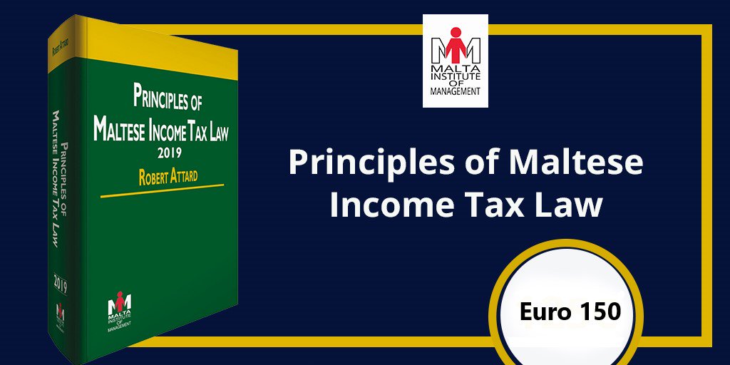InstituteMalta's tweet photo. @InstituteMalta 
The Principles of Maltese Tax Law Third Edition written by Dr. Robert Attard is on Final Offer at Euro 150 VAT incl.
Available also at Agenda Bookshop.
🔥Special price for MIM Members Euro 125
info@maltamanagement.com
#Principles #Maltese #Tax #Law https://t.co/cRnRY2LGo2