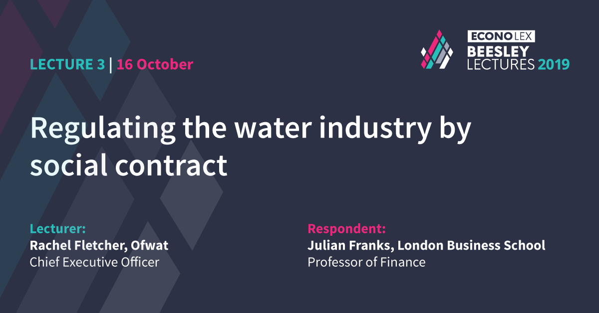 Econolex_'s tweet photo. Is there a case for regulation by social contract in the water sector?

Hear from Rachel Fletcher of @Ofwat and Julian Franks of @LondonBSchool as they discuss regulating the water industry by social contract. 

Find out more here > https://t.co/lHqauG33NT

#BeesleyLectures https://t.co/Nygb8J0VAM