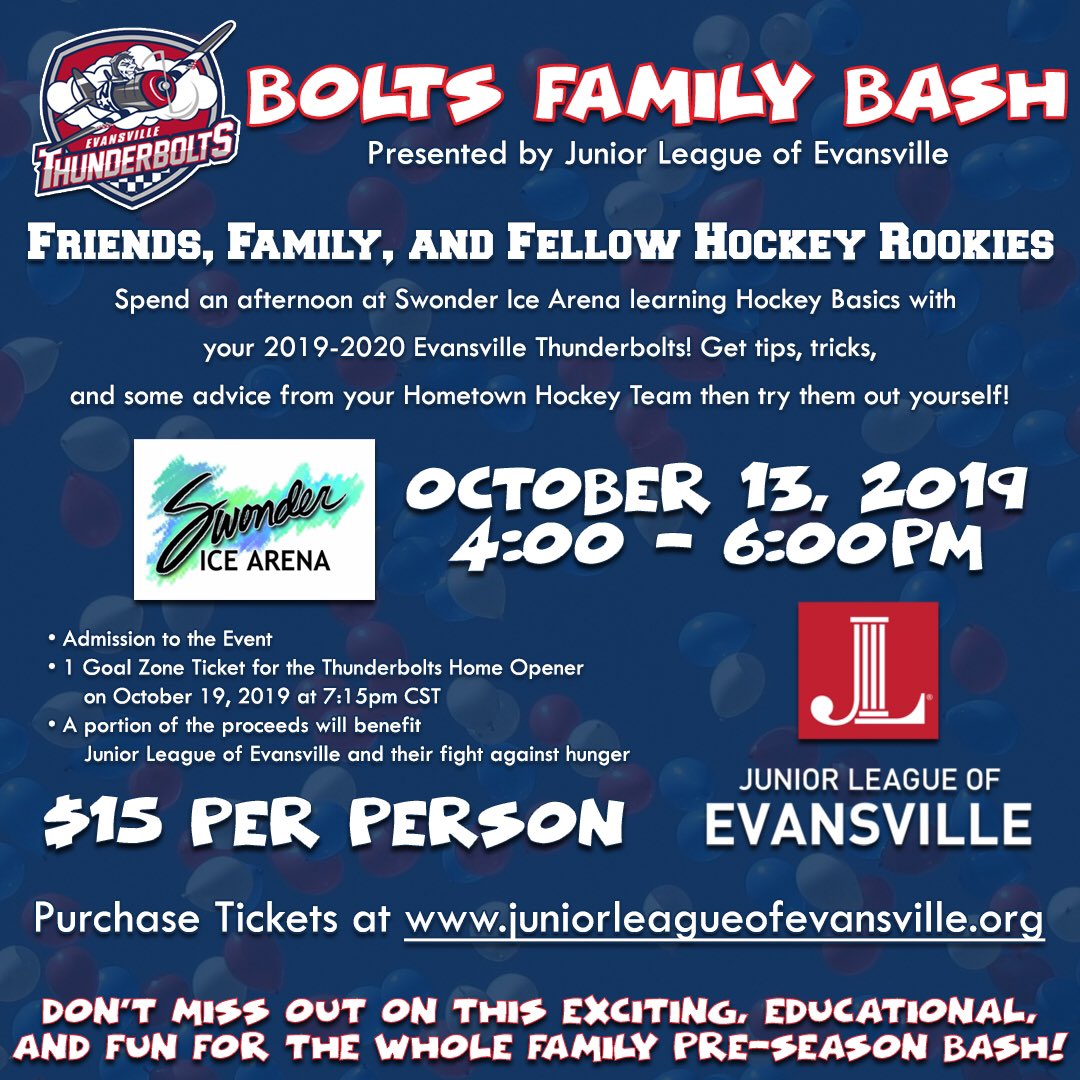 Learn Hockey Basics with the <a href="/evvthunderbolts/">Evansville Thunderbolts Hockey</a> 
October 13th at Swonder Ice Arena 
visit juniorleagueofevansville.org to purchase your Family Bash Tickets! 
Included in the Family Bash Ticket: 
- Hockey Tips and Tricks 
-Kids activities 
- Free ticket to the Thunderbolts Home Opener