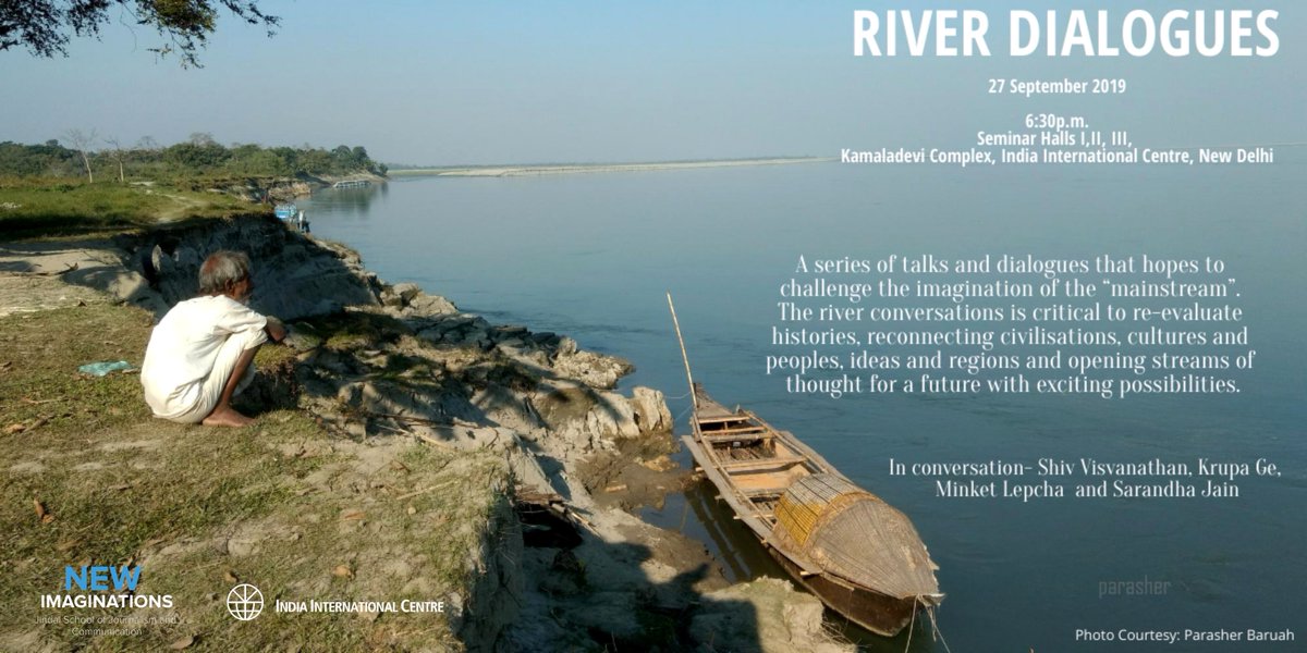 kishalay's tweet photo. Please come for #rivers in #RiverDialogues @iicdelhi by #NewImaginations @JindalGlobalUNI #JSJC in a new series I am starting on river conversations joined by #ShivVisvanathan @krupage #sarandhajain and #minketlepcha https://t.co/5ZbnyHDhgB