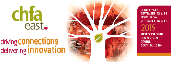 Come and join us at the CHFA East September 14th &amp; 15th, 2019, at the Metro Toronto Convention Center South Building...We are at booth 2118.