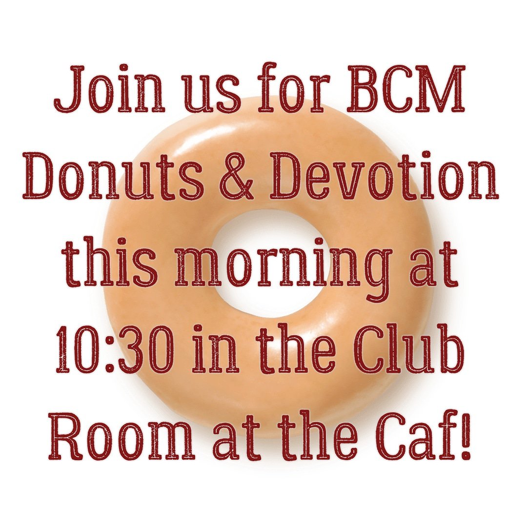 Donuts &amp; Devotion is back! Bring a friend! 🍩🍩🍩
