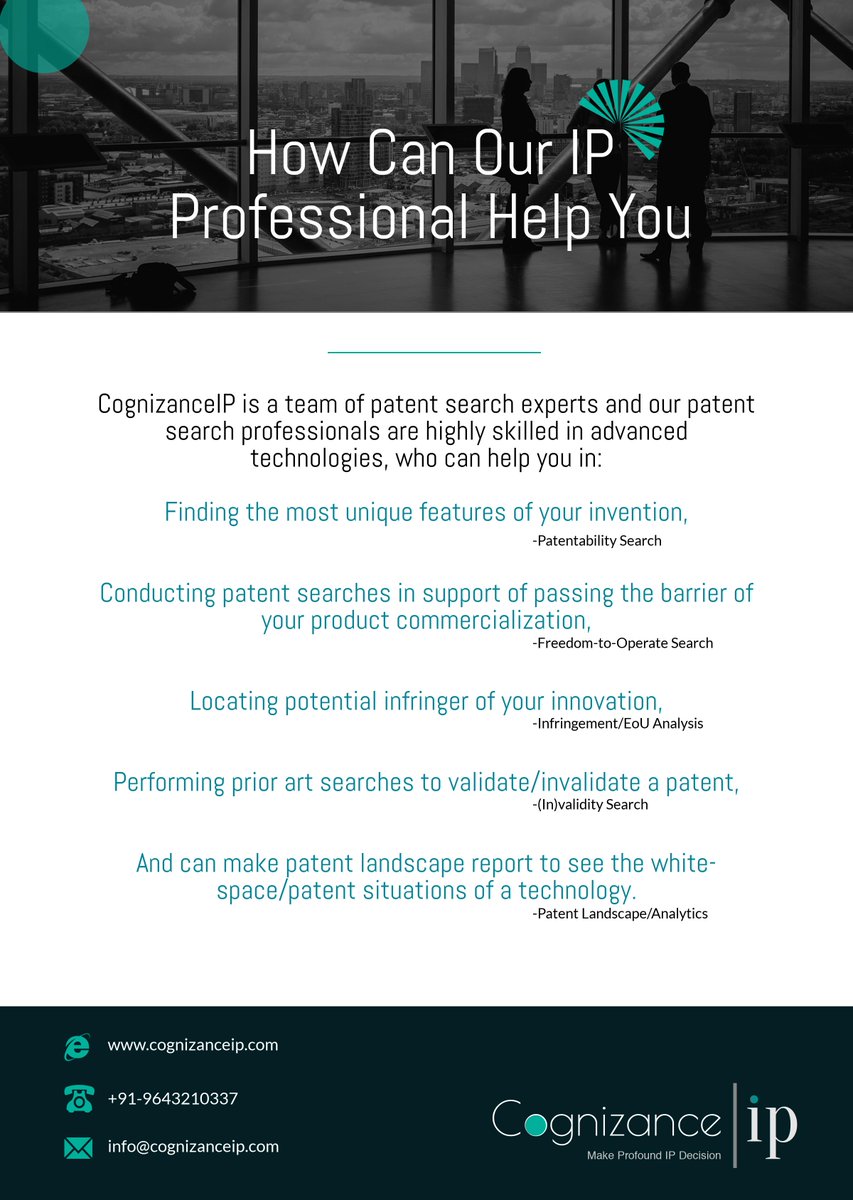 Contact us now and get end-to-end customized solution.
cognizanceip.com
info@cognizanceip.com
#clearancesearch #freedomtooperate #commercialization #lawfirms #attorneys #patent #EoU #noveltysearch #PriorArt