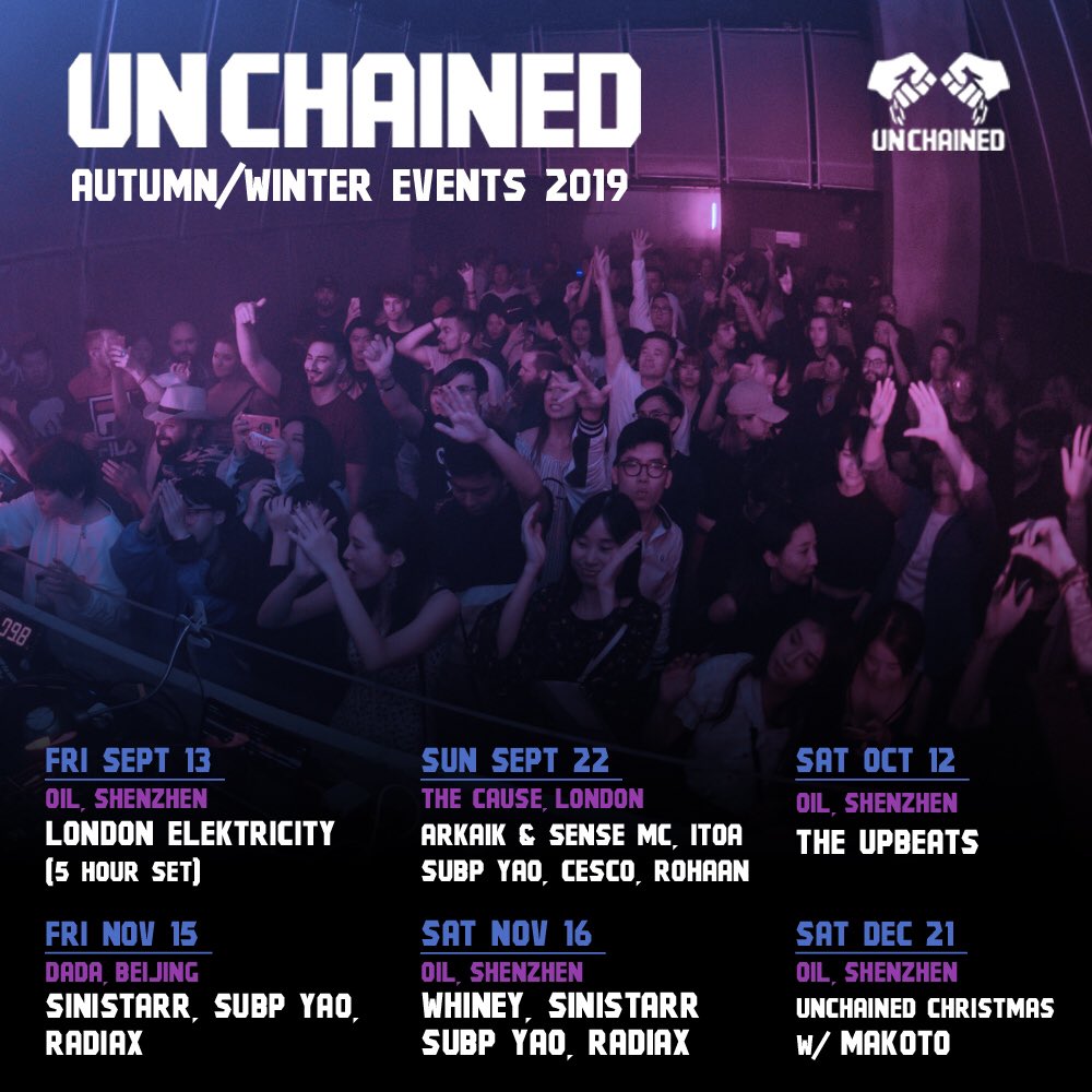 UnchainedAsia's tweet photo. Upcoming Unchained events this winter across China &amp; UK! @LondonElek @theupbeats @Djarkaik @whineymusic @SubpYao @sinistarr_313 @RohaanOfficial @CescoMusicUK @ItoaMusic #SenseMc #Radiax https://t.co/m0zmfz0Mba
