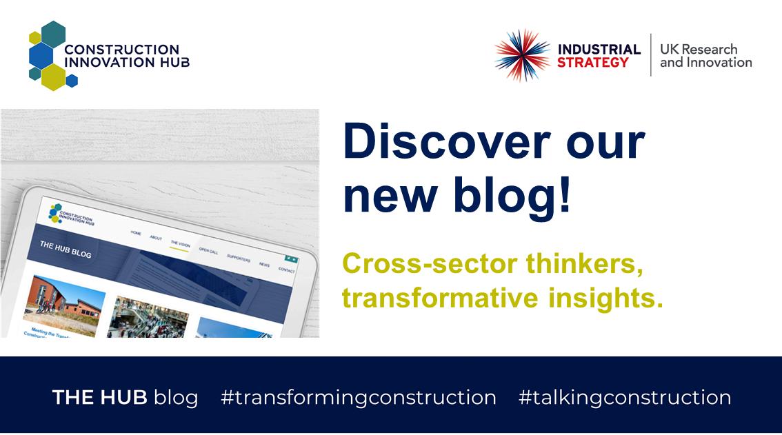 CIH_HUB's tweet photo. Want to hear from cross-sector thinkers addressing the issues around #TransformingConstruction? Check out our NEW blog. We are publishing a new entry every month and our launch is today! Keep your eyes peeled! #TalkingConstruction @UKRI_News @the_MTC_org @BRE_Group @CambridgeCDBB https://t.co/1in7RimLiG