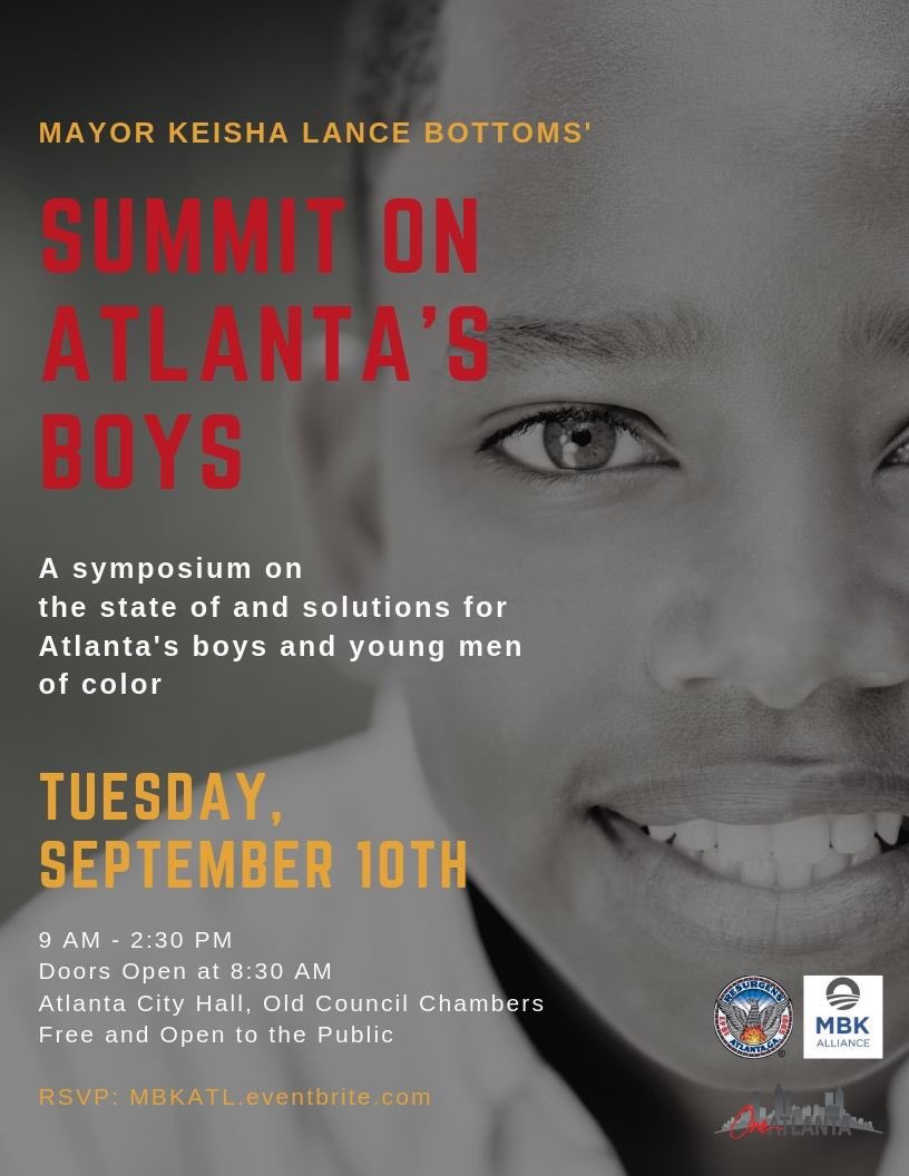 CityofAtlanta's tweet image. Please join the Office of @ATLEquity for Mayor @KeishaBottoms’ Summit on Atlanta’s Boys on Tuesday, September 10 at Atlanta City Hall. This impactful series of panel discussions is free and open to the public. #BackToOurFuture #OneAtlanta 

RSVP today at: MBKATL.eventbrite.com