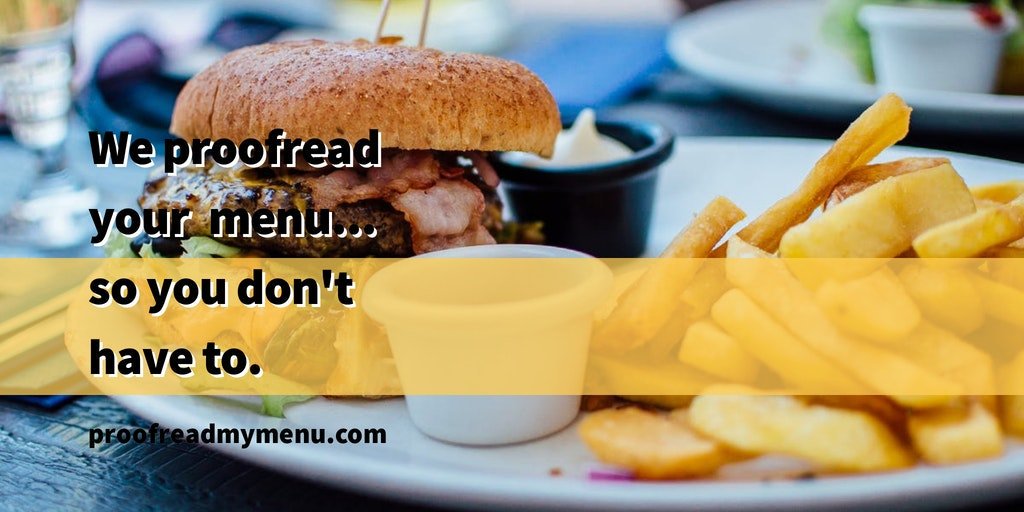 ProofreadMyMenu's tweet image. A professional proofreading of your restaurant menu will ensure it is as perfect as the food you serve. proofreadmymenu.com #menuproofreading #proofreading #restaurantmenus