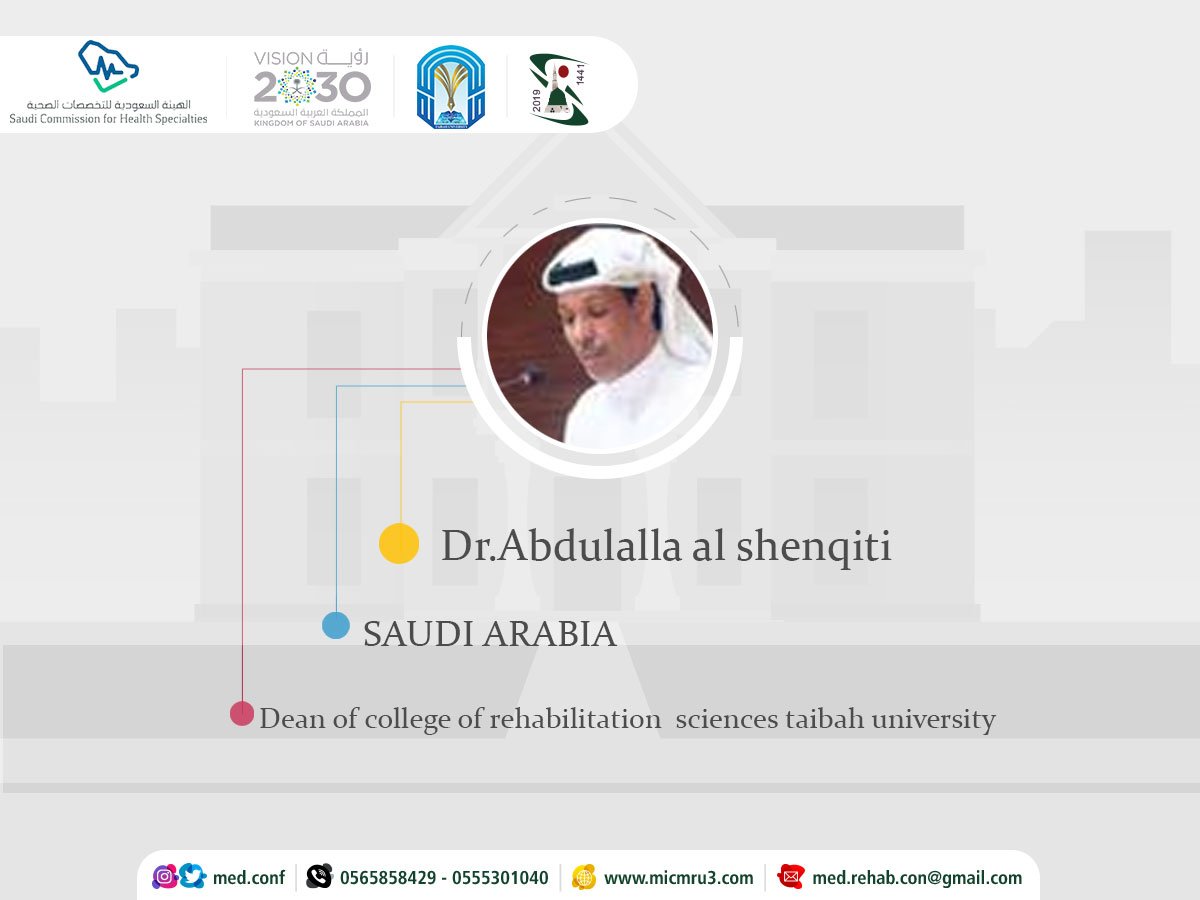 medconf_sa's tweet photo. #speakers   in  3rd Medina international conference for Medical #rehabilitation  Updates
Dr.Abdulalla al shenqiti
SAUDI ARABIA
Dean of college of rehabilitation sciences #Taibah_university
#مؤتمر_المدينة_الدولي_الثالث #العلاج_الطبيعي #التأهيل_الطبي #صحة #المدينة_المنورة #السعودية https://t.co/MmOsklLN6M