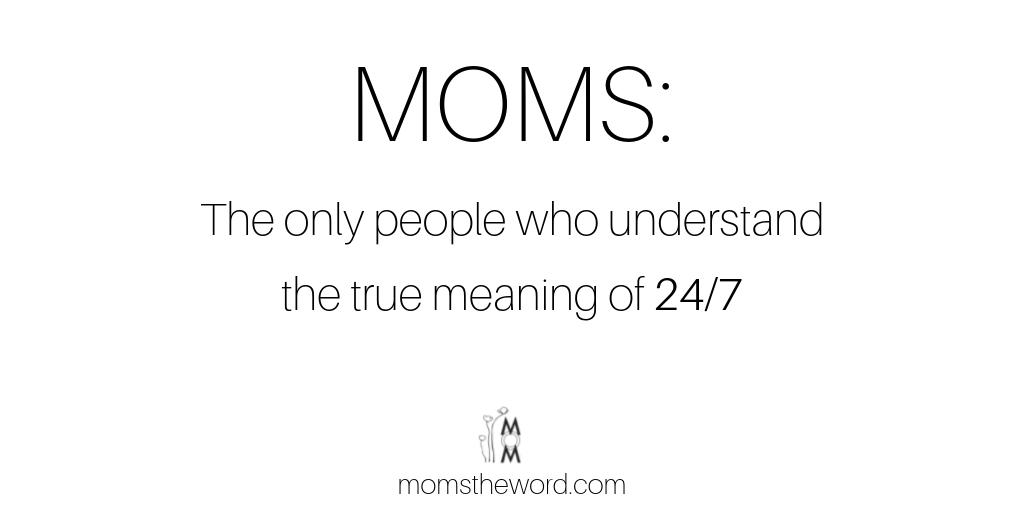Mom S The Word Motherhood A 24 7 365 Job Are You A Mama Who Can Relate To This Feeling Work Entrepreneur Ceo Ceolife Mompreneur Momsinmedicine Momswhocode Womenwhocode Womenintech Womeninmedicine Doctors Maternity Mom S The Word Motherhood A 24 7 365 Job Are You A Mama Who Can Relate To This Feeling Work Entrepreneur Ceo Ceolife Mompreneur Momsinmedicine Momswhocode Womenwhocode Womenintech Womeninmedicine Doctors Maternity