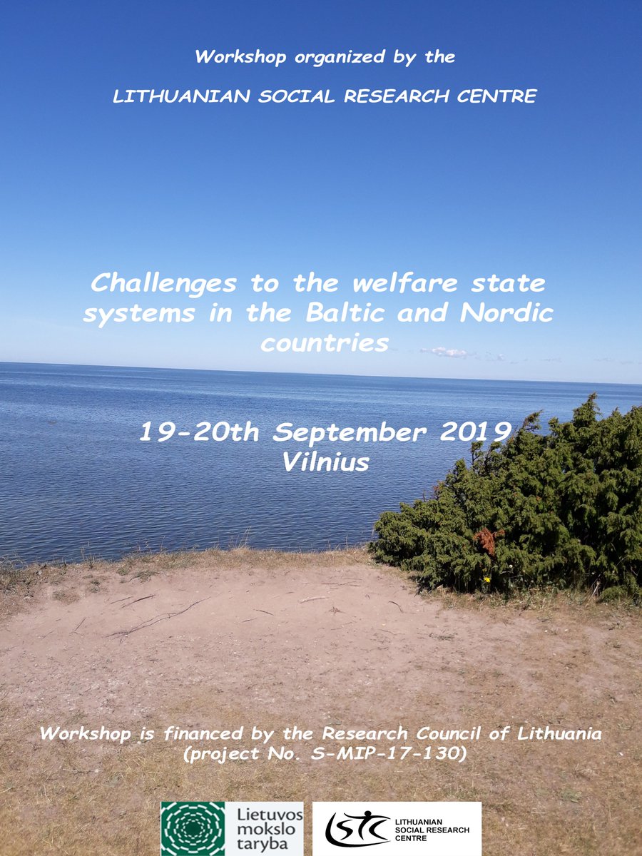 Our workshop 'Challenges to the welfare state system in the Baltic and Nordic countries' #BalticNordicwokshop2019 
lstc.lt/en/renginiai/e…… financed by the Research Council of Lithuania starts in less than two weeks.