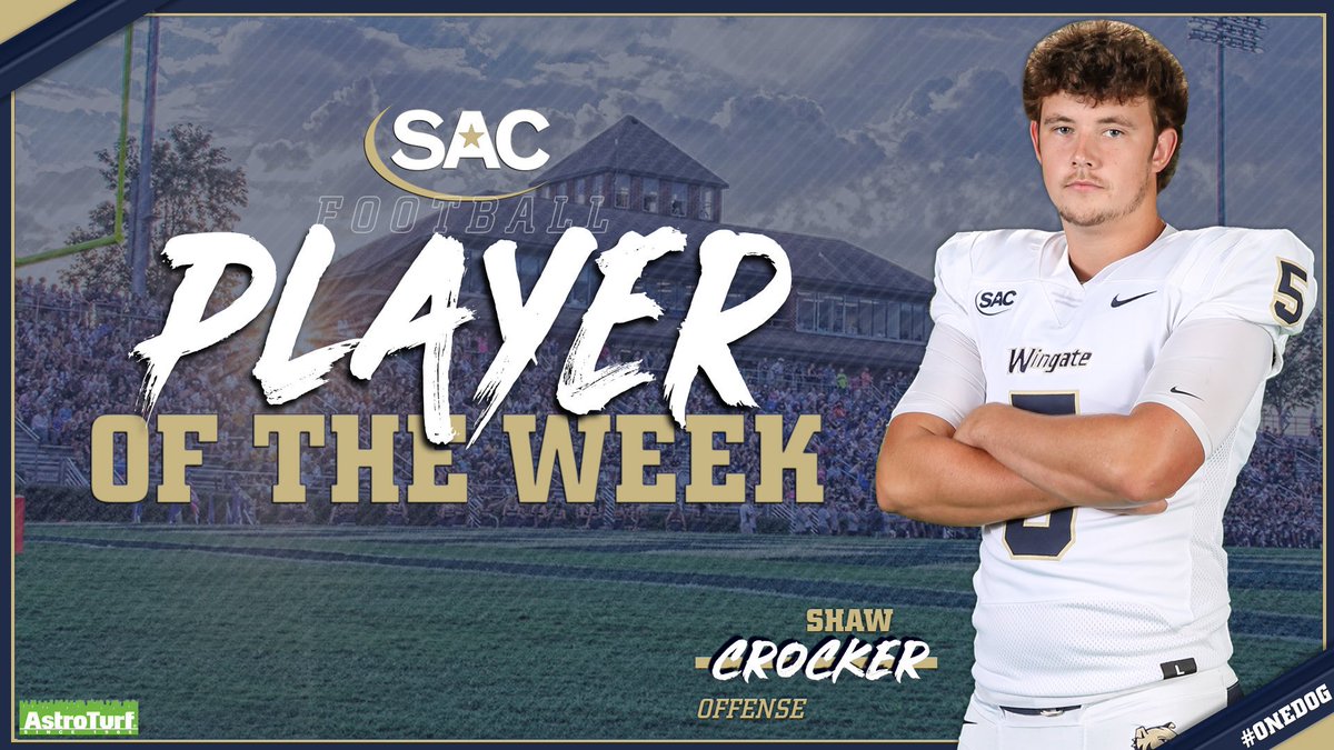 WU_Bulldogs's tweet photo. Congrats Shaw Crocker!!

The @WingateFootball QB has been named the AstroTurf SAC Player of the Week for the 2nd time in his career after completing 18-of-20 passes for 296 yards &amp; 3 TDs Thursday night!

📄| https://t.co/uKfay5ktbI
#OneDog #WUFB https://t.co/JnAd8y9Ib1